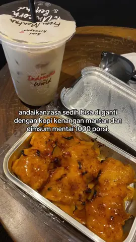 perpaduan yg perfect😫💘 #kopikenangan #kenanganmantan #kopken #kopikenanganmantan #dimsummentai #perfect #foryou #viral #4u 