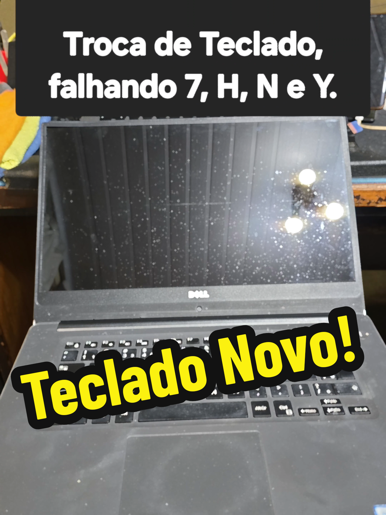 Troca de Teclado Dell P61F, era iluminado, cliente quis sem iluminação, mais barato também... lets bora! 🚀 . #CapCut #fixnote #keyboard #notebook #dell #lginfo #informatica📱💻🖱 