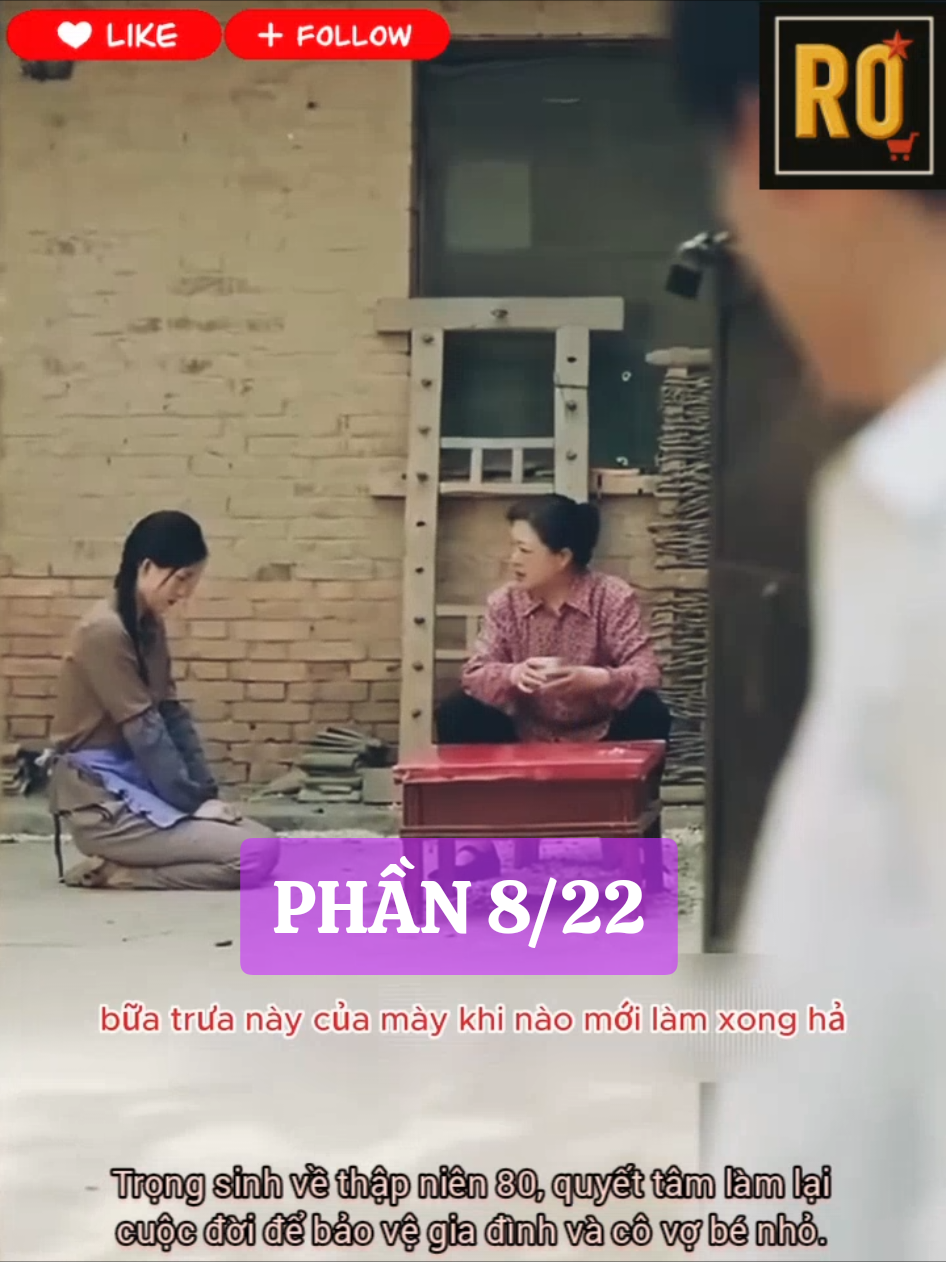 Trả lời @ropham.reviewPHẦN 8/22 Trọng sinh về thập niên 80, quyết tâm làm lại cuộc đời để bảo vệ gia đình và cô vợ bé nhỏ #ropham_review #reviewphim #phimhay #phimtrungquoc #xh #xuhuong #viral 