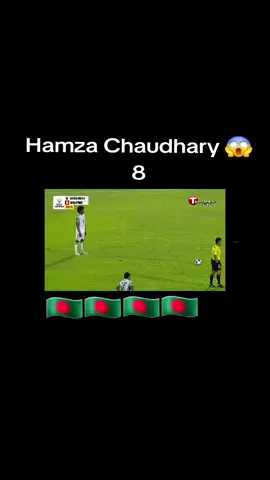 #Hamza Chaudhary #bangladesh🇧🇩football⚽lover🇧🇩💝 #foryoupage  #football 