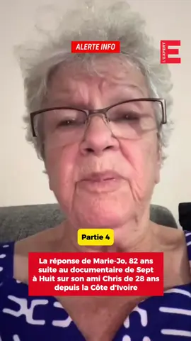 La réponse de Marie-Jo, 82 ans suite à la diffusion du documentaire de Sept à Huit sur son ami Chris 28 ans depuis la Côte d'Ivoire. #alerteinfo🔴 #fyou #breakingnews #news #flash #information #info 