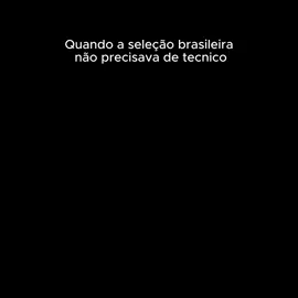 seleção imbativel 🔥 #selecaobrasileira #ancelotti #copadomundo #editssss #viralvideo🙏