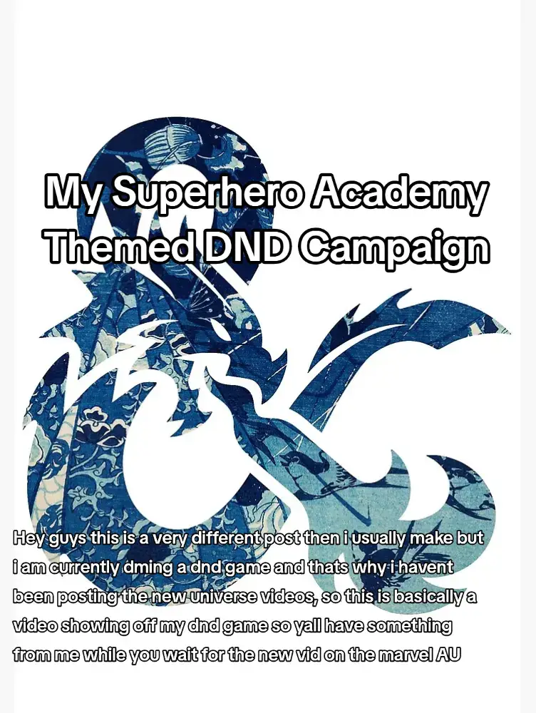 #dnd #dndcampaign #superhero #superheroacadamey #au #dndtiktok #dnd5e #dungeonsanddragons #dungeuonmaster #dm #originalsuperhero 