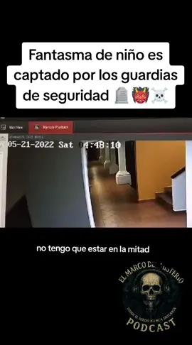 Fantasma de niño es captado por los guardias de seguridad 🪦👹☠️#miedo #ElMarcoDelMisterio #EMDM #terrorviral 