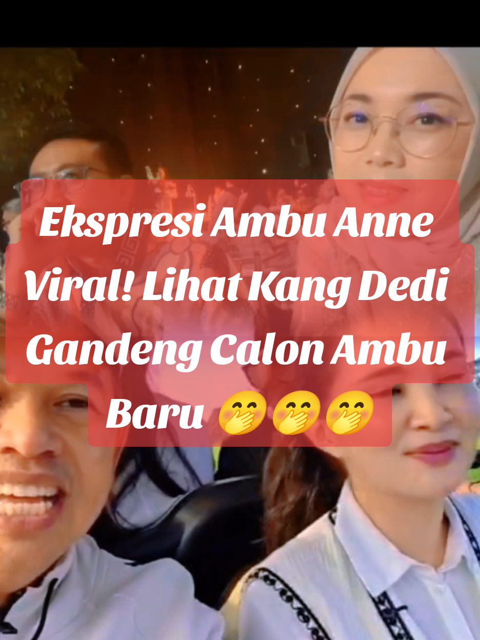 Ekspresi Ambu Anne Viral! Lihat Kang Dedi Gandeng Calon Ambu Baru 🤭🤭 #AmbuAnne #KangDedi #GosipArtis #BeritaViral #ViralIndonesia #sherlytjoanda 