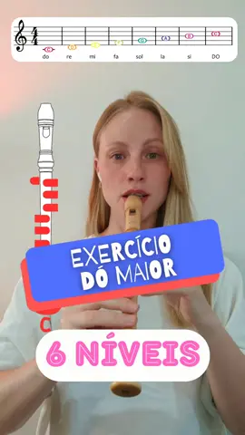 💫 Escala Do Maior 6 níveis para flauta doce. #escaladomaior #cmajorscale #comotocar #howtoplay #tutorial #flauta #flautadoce #recorderflute #flautadulce #fluteabec #flautodolce #blockflote 