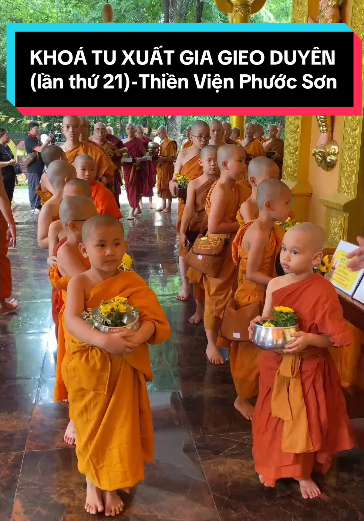 ✨ Khoá tu “Xuất gia Gieo Duyên” by Thiền Viện Phước Sơn” #Xuatgiagieoduyen #ThienVienPhuocSon #PhatGiaoNguyenThuy #thienvipassana  #Punna #LanhThayy 