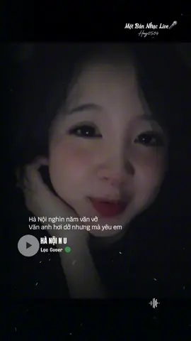 Hà nội nghìn năm văn vở…#motbannhaclive #hanoinu #lac #cover #lyrics #nhachaymoingay 