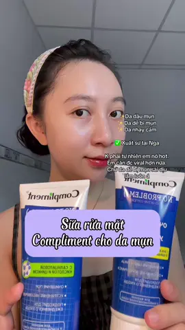 Rcm cho mấy bà da dầu mụn, da nhạy cảm nha. Được “chiến thần HL” khen thì khỏi phải bàn rồi 🫰 #xuhuong #lamdep #srm #compliment #cleansing #kenhcuachie #fypシ゚ #viral 