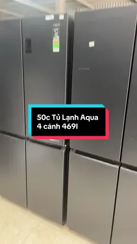 Tủ  Lạnh Aqua 4 cánh 469l#docutranhung #maygiat #tulanh #quạtdieuhoa #mayruabat 