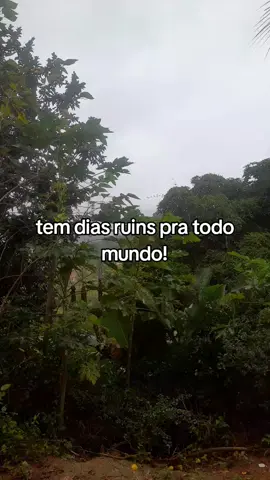 #diasruins #tristeza #vaidarcerto #continue #fé @Leide Braga 