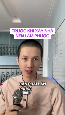 Trước khi xây nhà nên làm phước #phongthuythuctam 