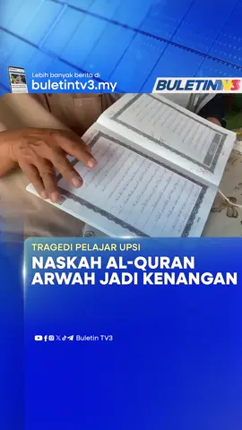 Bagi keluarga Allahyarham Nurly Ahahirah Azman, salinan al-quran hasil tulisan tangan arwah menjadi kenangan yang cukup bermakna. #TragediUPSI #NahasPelajarUPSI #UPSI #BeritaTerkini #NahasBas #PelajarUPSI #KeselamatanJalanRaya #IsuSemasa #FYPMalaysia #TikTokBerita #BuletinTV3 #BeritaDiTiktok