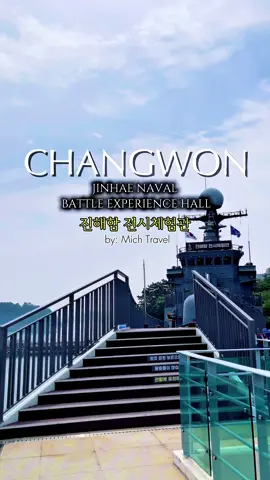 CHANGWON !!  창원 !! Let's have a tour inside Naval Warship and experience to be a NAVAL OFFICER . 📍JINHAE MARINE PARK  진해 해양 공원  #changwon #changwontravel #koreatravel #Summer #jinhanmarinepark #진해해양공원 #창원 #navalship