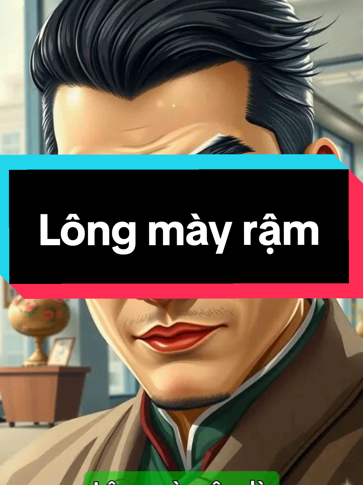 Lông mày rậm, anh hùng?