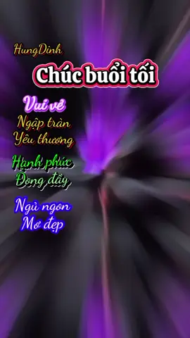 Đêm thứ tư rồi cũng về thôi mến chúc đại gia đình tiktok vui vẻ ngủ ngon #buoitoivuive #chucngungon #Nhachaymoingay #vuicungtiktok #hongdu2 