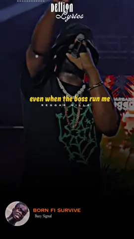 Born fi survive Busy signal #foryou #reggae #dancehall #dellionlyrics 