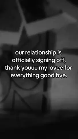 our relationship is officially signing off!!! #fyp #fyppppppppppppppppppppppp #fypage #trending #break #fypシ゚ 