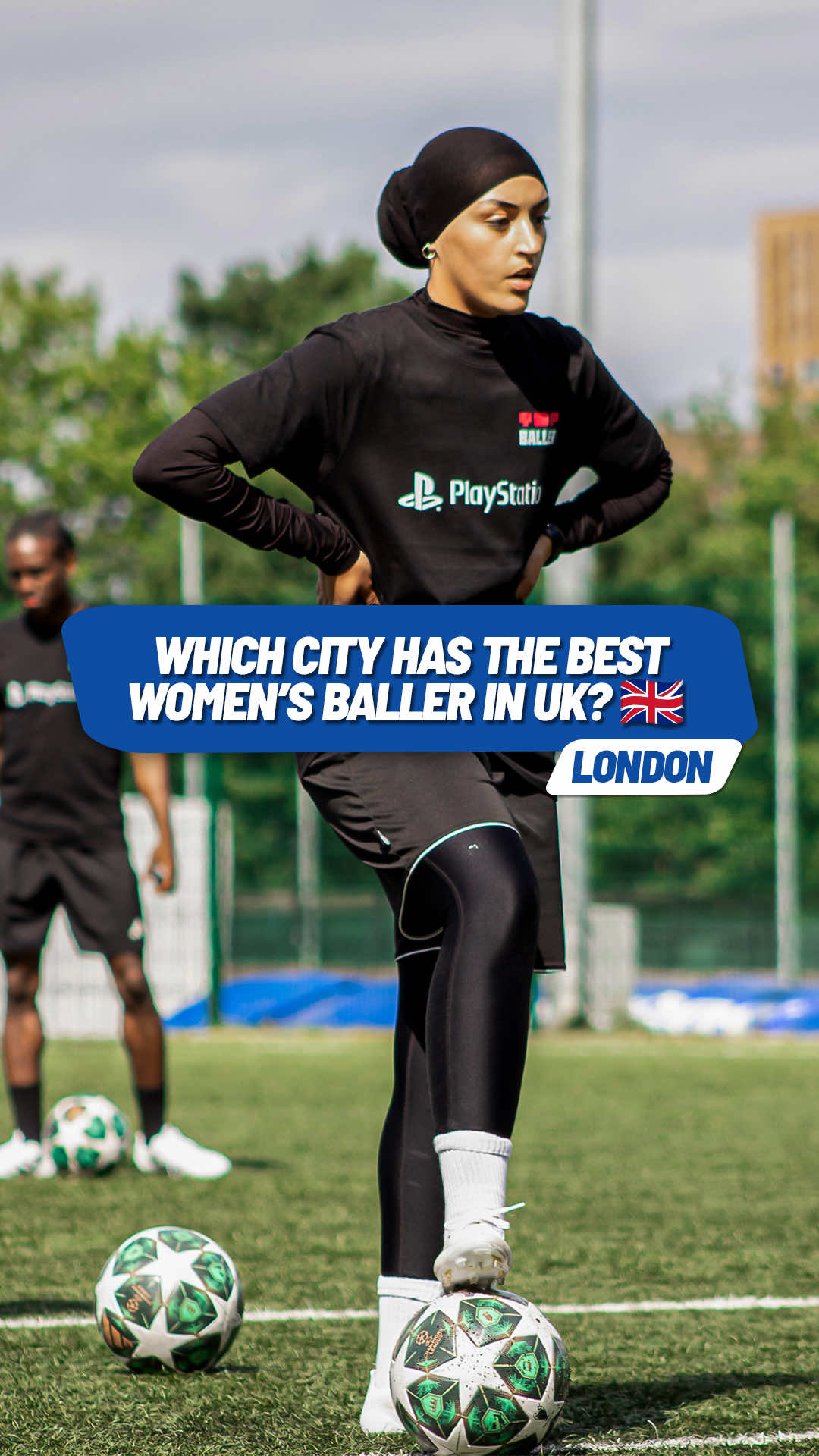 Which city has the best women’s baller in the UK? 👀🇬🇧 @PlayStation #AD #football #1V1 #women #Soccer #uk #london #manchester #liverpool #birmingham 