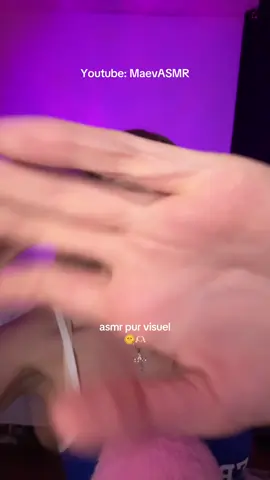 🌞 Youtube: MaevASMR - pur visuel #ASMR #visel #visual #handmovements 