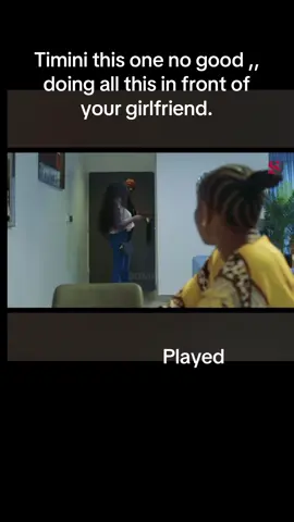 Timini this one no good ,, doing all this in front of your girlfriend.#fypシ゚ #treasurejthomas #nollywoodmovies 