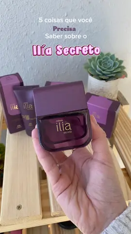 Dica boa é dica compartilhada!  O Ilía Secreto, da linha Ilía da @Naturabr, é o que mais marca presença. Com uma fragrância intensa e envolvente, ele combina notas florais, frutadas e amadeiradas, resultando em um perfume sofisticado, marcante e misterioso. #dicas #perfumetiktok #natura #ilia 