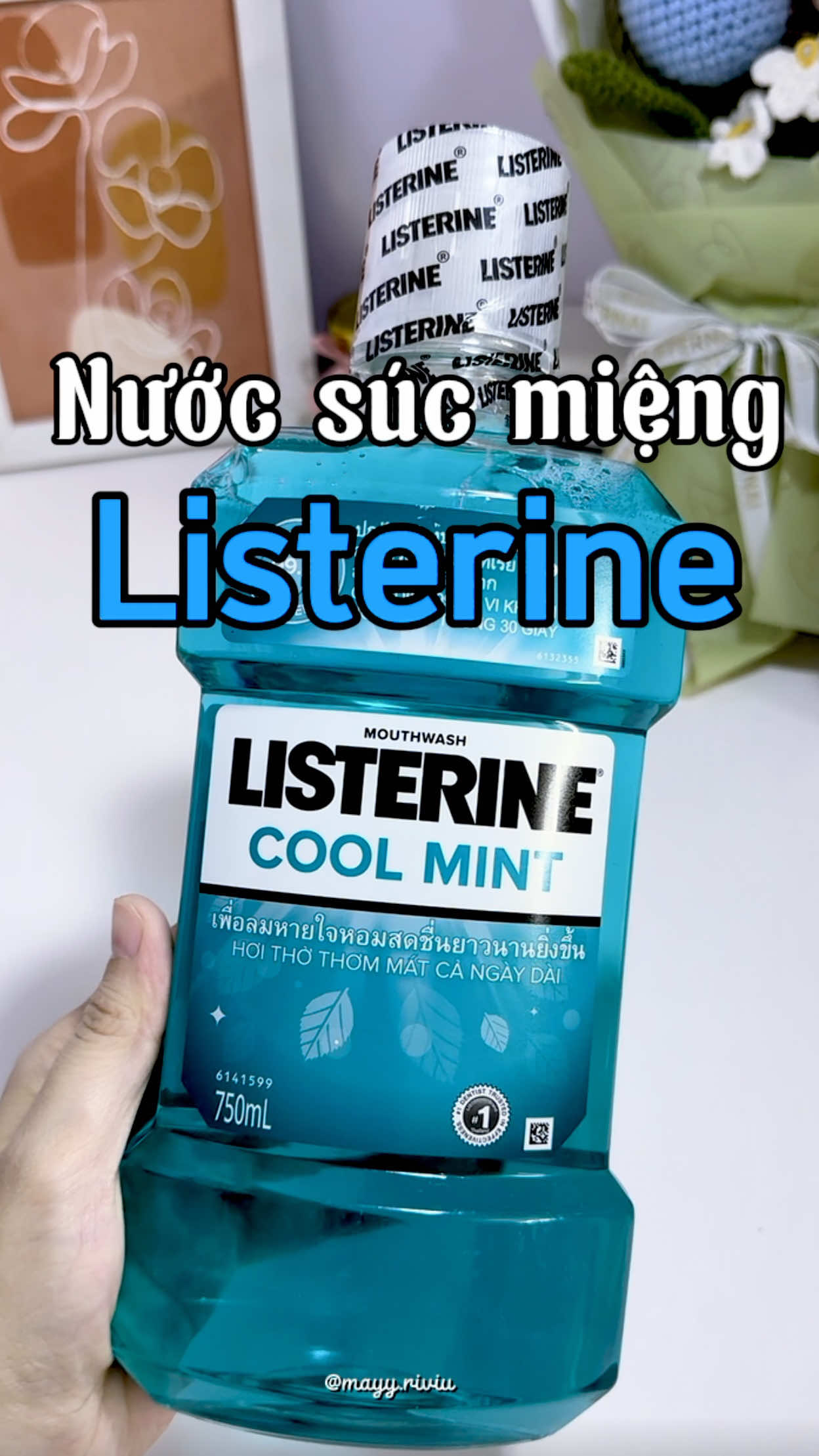 Nước súc miệng Listerin này thì đỉnh khỏi bàn cãi rồi #fyp #tiktok #xuhuong #mayyriviu #nuocsucmieng #listerine #vesinhrangmieng 