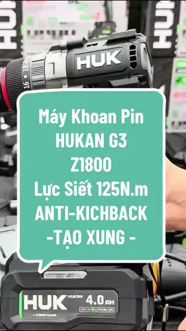 Máy Khoan Pin HUKAN G3 Z1800, Lực Siết 125N.m ANTI-KICHBACK - TẠO XUNG - Không Chổi Than  @@tienichxanhpremium##tienichxanh##khoanpin##hukan##maykhoanpin##makita##hukan