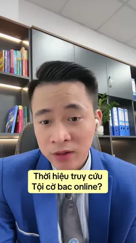 Thời hiệu truy cứu tội đánh bac #luatsuquangsang 