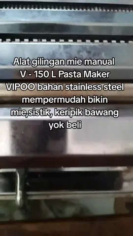 #Rekomendasi Alat gilingan mie manual V-150 L#