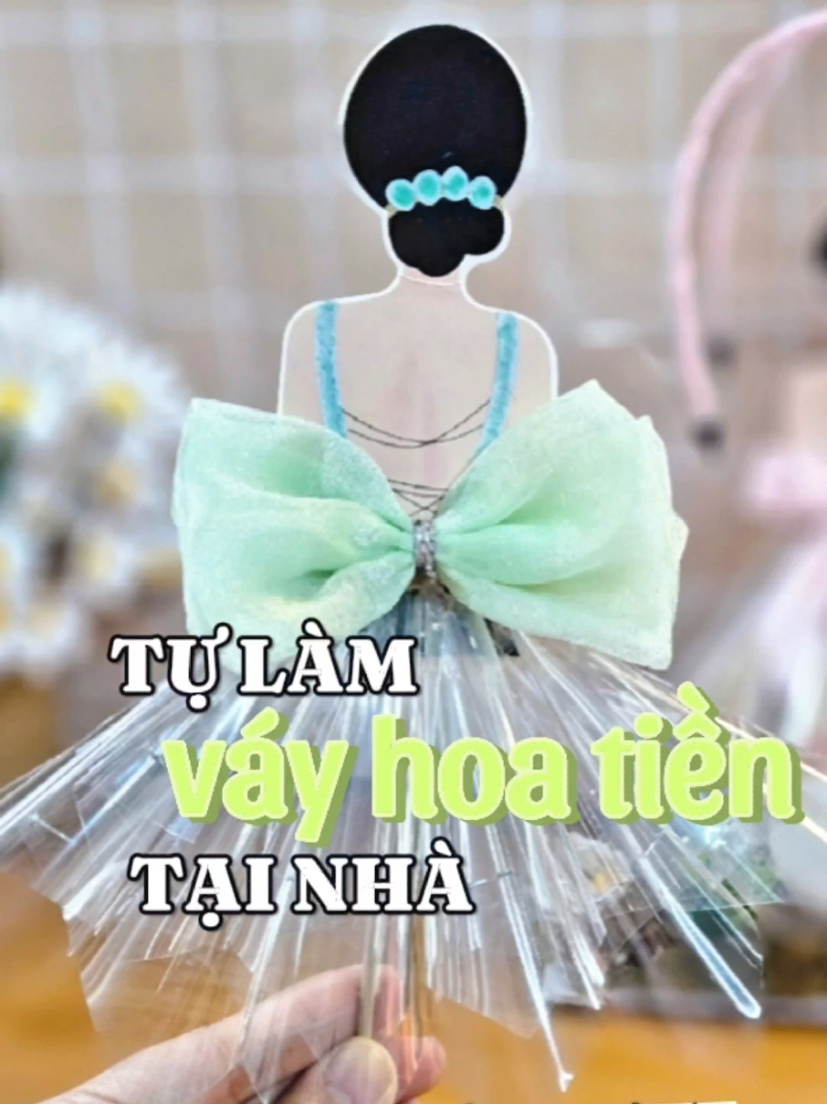 tự làm váy hoa tiền tại nhà làm quà tặng trong các dịp lễ #tiemnhanhi #trangtri #quàtặng 