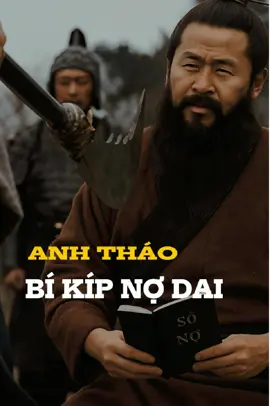 Anh Tháo chỉ giáo cách trả nợ...#LearnOnTikTok #taothaotamquoc #xuhuong #tamquocdiennghia #hài