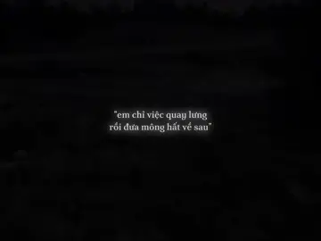Em chỉ việc quay lưng……#lyrics #lyricsvideo #fyp 