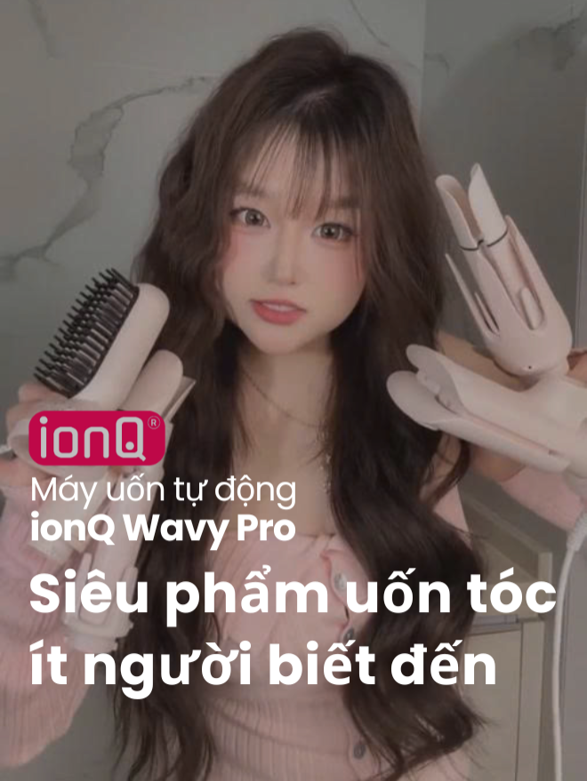 Một sản phẩm làm đẹp mà chỉ khứa bạn thân mới rủ rì tai bạn  #ionqvietnam #ionqwavypro #mayuontoc #maytaokieutoc #goctocdep #hairstyle #reviewlamdep #xuhuong