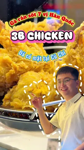 Gà rán Hàn Quốc 7 vị sốt, tại 3B Chicken ở Củ Chi #xuhuong #reviewanngon #ancungtiktok #trending #food #garanhanquoc #cuchi #FoodFestonTikTok 