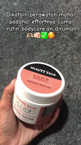 Effort nya semahal ituu wajib banget sih di co harga nya worth it bgt😍🥰 #beautytalk #bodyscrub 