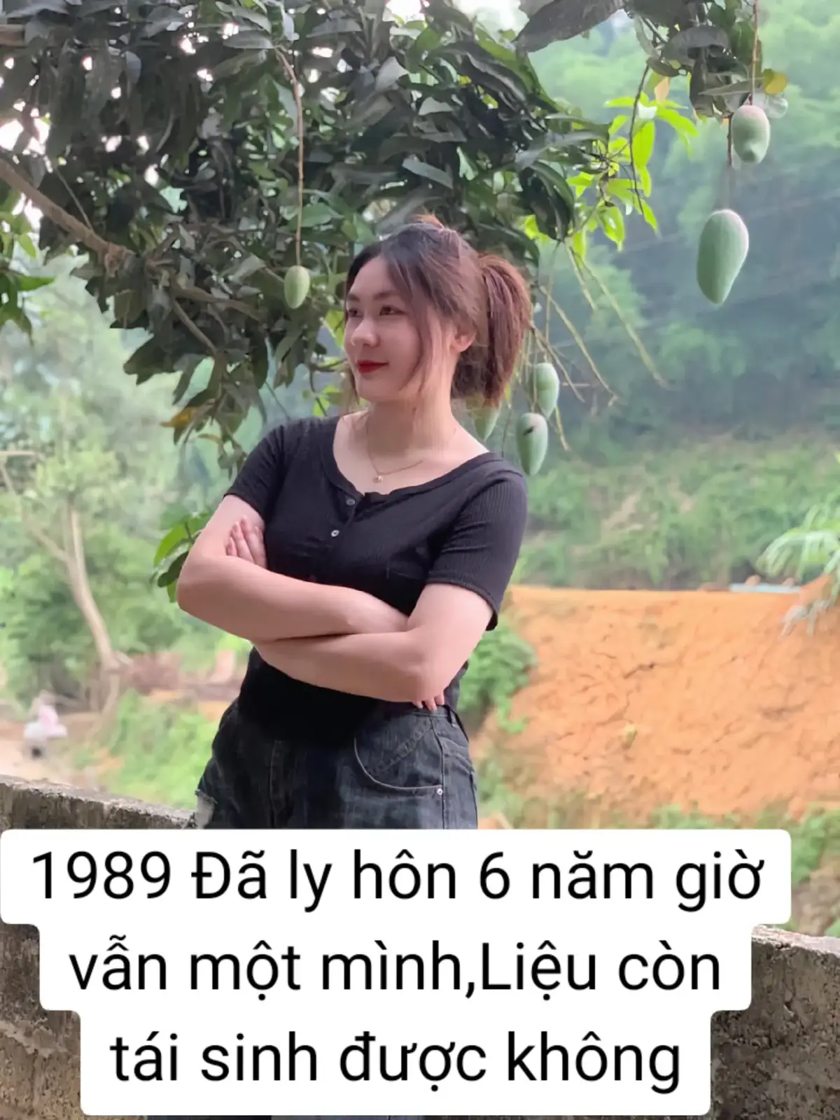 1989 Đã ly hôn 6 năm giờ vẫn một mình,Liệu còn tái sinh được không