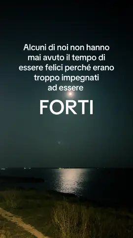📝 Alcuni di noi non hanno mai avuto il tempo di essere felici perché erano troppo impegnati ad essere forti.📝 #frasimotivazionali #forza #felicita #dante_s  @🅳🅰🅽🆃🅴 