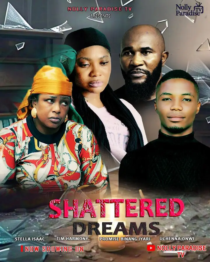 Title 👉 SHATTERED DREAMS Showing on NOLLY PARADISE TV on YouTube #nollywood #nollywoodmovies #fyp #viral #trending #fypシ゚viral #nollywood #movies #nollywoodmovies #viral #video #grow #account #foryou #foryoupage#nollywoodentertainmenttv #reels #trendingreelsvideo #trendingpost #trendingreels #movieclips #trending #movies #mauricesam #movies #nollywood #nigerianmovies #ebubenwagbo #trendingnollywoodmovies2 #trendingnollywoodmovies3  #fypシ゚viralシ #viralreelsシ #trendingreels #movieclips  #nollywoodentertainment0 #nollywoodentertainment #peller #creator #creatorsearchinsight #creatorrevolution #popular #popularcreator #popularvideo #populartiktok #hit #hits #goviral #goviralgo #goviraltiktok #goviralvideo #govairal #ghanatiktok🇬🇭 #ghana #tiktokghana🇬🇭 #tiktokghana #gharbaithoindia 