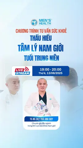 📢 ĐÓN XEM LIVESTREAM: THẤU HIỂU TÂM LÝ NAM GIỚI TUỔI TRUNG NIÊN 🕚 Thời gian: 19:00, Thứ sáu, ngày 13/06/2025. 👨‍⚕️ Chuyên gia: TS.BS.CK2 Trà Anh Duy - Nhà sáng lập hệ thống Trung tâm Sức khỏe Nam giới Men’s Health, chuyên gia đầu ngành với gần 20 năm kinh nghiệm trong lĩnh vực Sức khỏe Nam giới. ------------- 🧠 Tâm lý nam giới tuổi trung niên là chủ đề ngày càng nhận được nhiều sự quan tâm. Bước sang độ tuổi trung niên, nam giới không chỉ đối mặt với những thay đổi về thể chất mà còn trải qua những biến đổi tâm lý thầm lặng: - Lo lắng về phong độ và sức khỏe sinh lý - Áp lực công việc, tài chính, gia đình - Khủng hoảng “hồi xuân”, thay đổi nhu cầu tình cảm - Cảm giác mất mát giá trị bản thân và sự tự tin 📌 Điều đáng nói là những thay đổi này thường diễn ra âm thầm, khiến nhiều quý ông âm thầm chịu đựng, ảnh hưởng lớn đến chất lượng cuộc sống, hạnh phúc gia đình và sức khỏe tổng thể. 🔥 Trong buổi livestream, TS.BS.CK2 Trà Anh Duy sẽ cùng đồng hành để giúp quý ông: ✅ Nhận diện những thay đổi tâm lý thường gặp ở tuổi trung niên ✅ Hiểu rõ mối liên hệ giữa tâm lý, nội tiết tố và sức khỏe sinh lý ✅ Cách quản lý cảm xúc, duy trì bản lĩnh và phong độ bền vững ✅ Giải đáp trực tiếp mọi thắc mắc của khán giả 🛑 Quý ông có đang gặp phải những dấu hiệu dưới đây: ⚠️ Dễ cáu gắt, mất kiên nhẫn trong các mối quan hệ ⚠️ Suy giảm ham muốn tình dục, mất tự tin trong chuyện “chăn gối” ⚠️ Cảm thấy hụt hẫng, chán nản, hoặc lo lắng quá mức về tuổi tác, ngoại hình ⚠️ Áp lực thành công, trách nhiệm khiến bạn cảm thấy mệt mỏi, kiệt sức 💬 Đặt câu hỏi ngay dưới bài viết hoặc nhắn tin về Fanpage để được Bác sĩ Duy giải đáp và tư vấn kịp thời. 📍 Phát sóng trực tiếp trên Fanpage: Trung tâm sức khỏe Nam Giới Men's Health, Dr. Tra Anh Duy (Dr Men's Health) _____________________ 𝐇𝐄̣̂ 𝐓𝐇𝐎̂́𝐍𝐆 𝐓𝐑𝐔𝐍𝐆 𝐓𝐀̂𝐌 𝐒𝐔̛́𝐂 𝐊𝐇𝐎̉𝐄 𝐍𝐀𝐌 𝐆𝐈𝐎̛́𝐈 𝐌𝐄𝐍’𝐒 𝐇𝐄𝐀𝐋𝐓𝐇®️ ☎ Hotline: 0902 353 353 🌐 Website: menhealth.vn  1️⃣ Men’s Health Quận 10 7B/31 Thành Thái, P. 14, Q. 10, TP.HCM. 2️⃣ Men’s Health Bảo Lộc - PKĐK Sài Gòn - Bảo Lộc  30A Trần Quốc Toản, B'Lao, TP. Bảo Lộc, Lâm Đồng. 3️⃣ Men’s Health Vũng Tàu - PKĐK Y Sài Gòn 408B Lê Hồng Phong, Thắng Tam, TP. Vũng Tàu, BR-VT. 4️⃣ Men’s Health Tân An - PKĐK Sài Gòn - Tân An 17T (211) Quốc lộ 1A, P. 5, TP. Tân An, Long An. 5️⃣ Men’s Health Quận 7 - BV Phương Nam (Lầu 7) 02 Nguyễn Lương Bằng, P. Tân Phú, Quận 7, TP.HCM. 6️⃣ Men's Health Kon Tum - BVĐK Vạn Gia An  407 Bà Triệu, Quyết Thắng, TP. Kon Tum, Kon Tum. 7️⃣ Men’s Health Bến Tre - PKĐK Sài Gòn Bến Tre K95/1 Võ Nguyên Giáp, Sơn Đông, TP. Bến Tre, Bến Tre.  8️⃣ Men’s Health La Gi – PKĐK Hoà Hảo Y Sài Gòn 89 Nguyễn Trường Tộ, P. Tân Thiện, TX. La Gi, Bình Thuận. #DrBanana, #Namkhoa, #suckhoenamgioi, #MenHealth