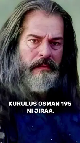 #creatorsearchinsights  kurulus Osman 195 Ni Dhufaa ?