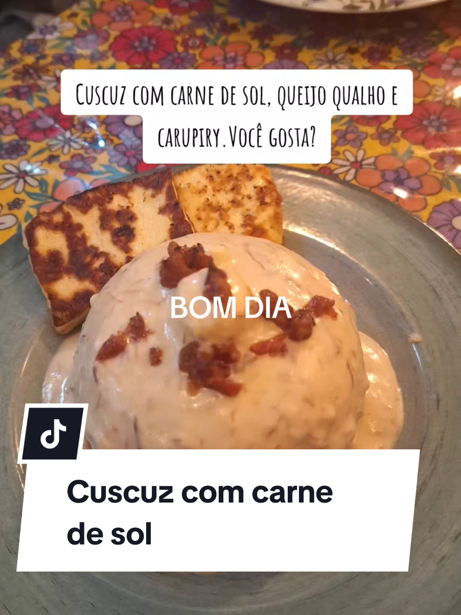Cuscuz com carne de sol. #sol #carnedesol #cuscuz #cuscuznordestino #delicia #fyp #foryou 