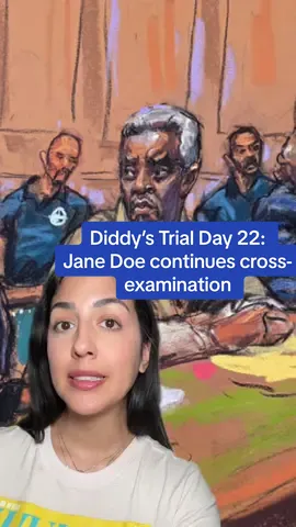 Diddy’s Trial Day 22: Jane Doe continues cross-examination 