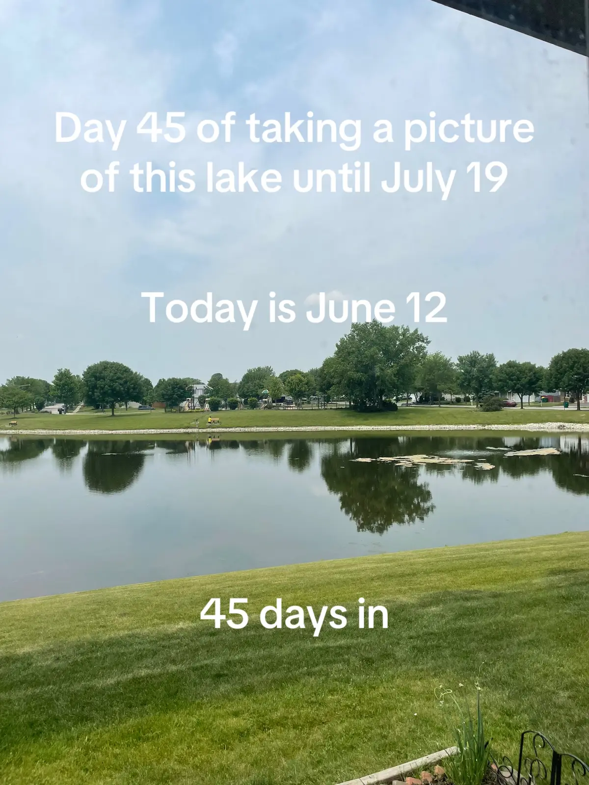 Day 45 of lake #fyp #tiktok #lake #day45 #june12 #july19