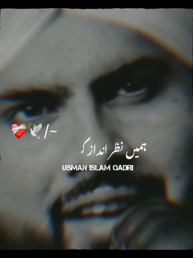 ❤️‍🩹🕊️ #foryou #foryoupage #foryoupageofficial #unfreezemyacount #loveyouallfriend #usmanislamqadri #dontunderreviewmyvideo #trending 