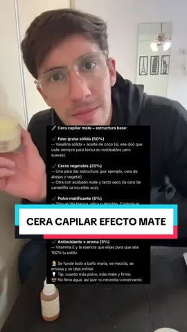 Querés una cera capilar sólida, mate y sin complicaciones? 🔹 Vaselina sólida 🔹 Aceite de coco 🔹 Cera de abejas y candelilla 🔹 Almidón 🔹 Un toque de aceite liviano y esencia 💥 Se hace en 15 minutos y te deja el pelo con textura natural y sin brillo. 💼 Ideal para vender o hacer para vos. 🎓 En mis formaciones te enseño a formular bien, sin copiar recetas vacías. 🧪 Entrá al link del perfil y arrancá con criterio. #formulacióncosmética #ceracapilar #cosmeticamasculina #emprendimientos #productosnaturales #hechoamano #formulasquevenden #quimicaenpocaspalabras