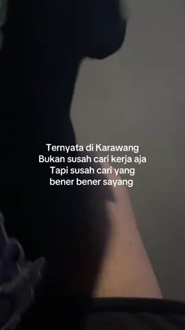 Ternyata diam d krwng itu bukan susah cari kerja tapi cari jodoh juga 😌#fyppppppppppppppppppppppp #krwng #karawangtiktok #abcxyz #karawanghitz #karawangviral #fypage 