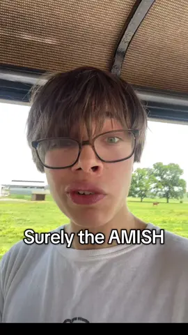 The amish r chill like dat? 😳 #amish #dankmemes #maddoxisbussin 