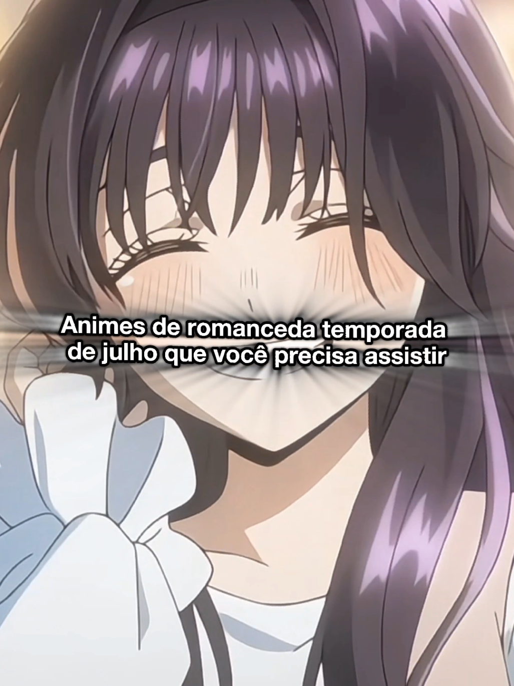 melhores animes de romance da temporada de julho!! @Akira  #animesderomance #animesdublados #melhoresanimes #Anime #animes #animetiktok 