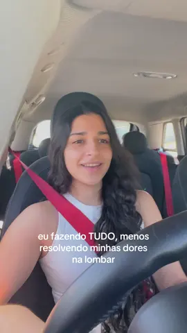 e continuo com “minha lombar tá doendo muito”